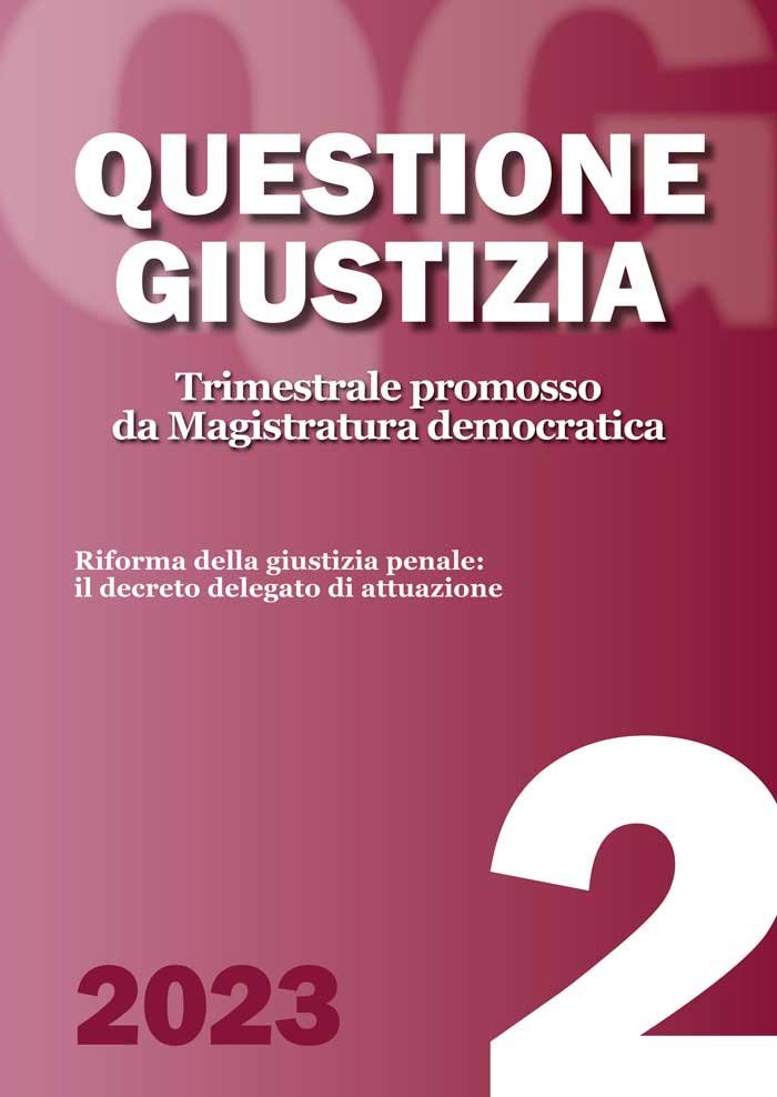 Riforma della giustizia penale: il decreto delegato di attuazione